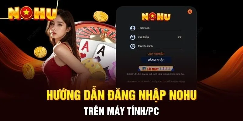 Hướng dẫn đăng nhập NOHU trên ứng dụng