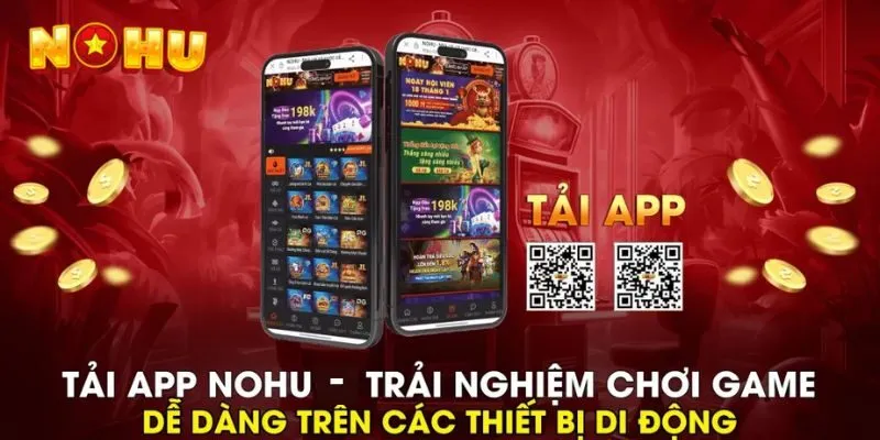 Hướng Dẫn Tải App NOHU An Toàn, Cụ Thể Trên Di Động